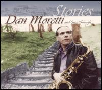 Dan Moretti - Stories lyrics
