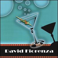 David Fiorenza - Martinis, Stockings & William Holden lyrics