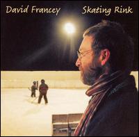 David Francey - Skating Rink lyrics