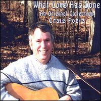 Craig Fogle - What Love Has Done lyrics