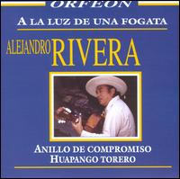 Alejandro Rivera - La Luz de Una Fogata lyrics