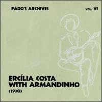 Ericilia Costa - Fado's Archives, Vol. 1: Ericilia Costa with Armandinho lyrics