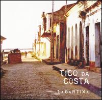 Tico Da Costa - Lagartixa lyrics