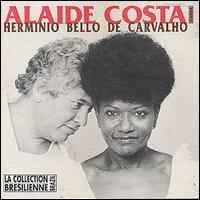 Alaide Costa - Alaide Costa & Hermino Bello De Carvalho lyrics