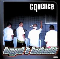 Cquence - Rugged in Buckwild lyrics