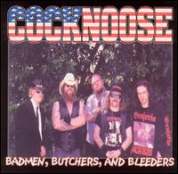Cocknoose - Bad Men, Butchers And Bleeders lyrics