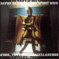 David Devant - Work, Lovelife, Miscellaneous lyrics