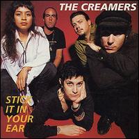 Creamers - Stick It in Your Ear lyrics