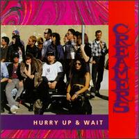 Creamers - Hurry Up & Wait lyrics