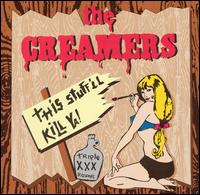 Creamers - This Stuff'll Kill Ya lyrics