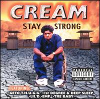 Cream - Stay Strong lyrics