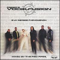 Creed's Vocalfusion - New Era on the Garage Scene lyrics