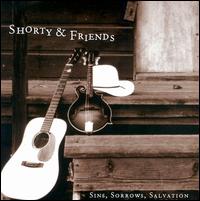 Shorty & Friends - Sins Sorrows Salvation lyrics