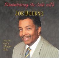 Joe Bourne - Remembering Mr. Cole lyrics