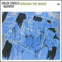 Colin Steele - Through the Waves lyrics