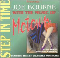 Joe Bourne & The Step in Time Orchestra and Singers - Step in Time with the Music of Motown lyrics