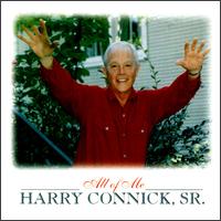 Harry Connick, Sr. - All of Me lyrics