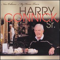 Harry Connick, Sr. - New Orleans...My Home Town lyrics