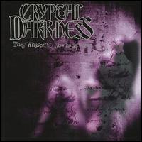Cryptal Darkness - They Whispered You Had Risen lyrics