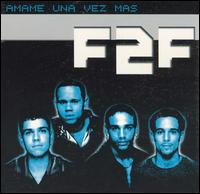 F2f - Amame Una Vez Mas lyrics
