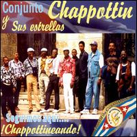 Conjunto Chappottin - Seguimos Aqui Chappottineando lyrics