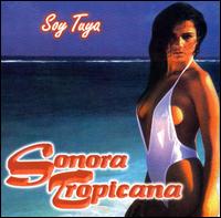 Sonora Tropicana - Soy Tuya lyrics
