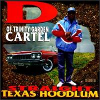 D of Trinity Garden Cartel - Straight Texas Hoodlum lyrics