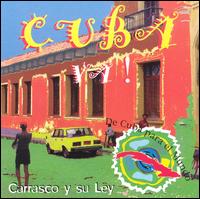 Carasco Y Su Ley - Cuba Va lyrics