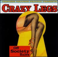 Crazy Legs - Off Society Rules lyrics