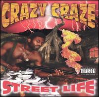 Crazy Craze - Street Life lyrics