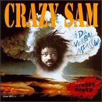 Crazy Sam & Da Verbal Assassins - Street Power lyrics