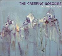 The Creeping Nobodies - Sound of Joy lyrics