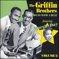 The Griffin Brothers - Blues with a Beat, Vol. 2 lyrics