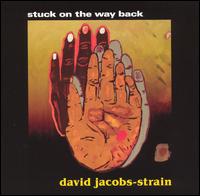 David Jacobs-Strain - Stuck on the Way Back lyrics