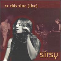 Sirsy - At This Time (Live) lyrics