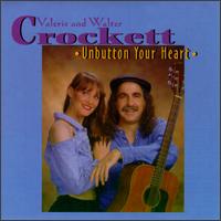 Valerie Crockett - Unbutton Your Heart lyrics