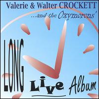 Valerie Crockett - Long Live Album lyrics