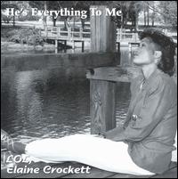 Elaine Crockett - He's Everything to Me lyrics