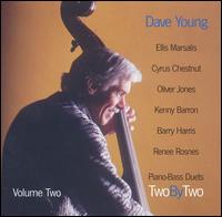 Dave Young - Two by Two, Vol. 2 lyrics