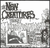 New Creatures - Media Brainwash lyrics