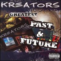 Kreators - Past & Future lyrics