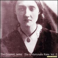 Crooked Jades - Unfortunate Rake, Vol.2: Yellow Mercury lyrics