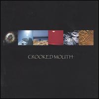 Crooked Mouth - Crooked Mouth lyrics