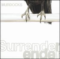 Murdocks - Surrenderender lyrics