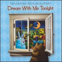 Melodie Crittenden - Dream with Me Tonight: Lullabies for All Ages lyrics