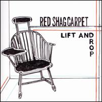 Red Shag Carpet - Lift and Drop lyrics