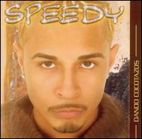 Speedy - Dando Cocotazos lyrics