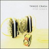 Tango Crash - Otra Sanata lyrics
