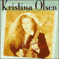 Kristina Olsen - Love, Kristina lyrics