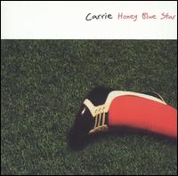 Carrie - Honey Blue Star lyrics